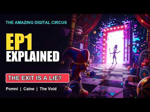 The Amazing Digital Circus Episode 1 explained video thumbnail about Pomni, Caine, and the exit door
